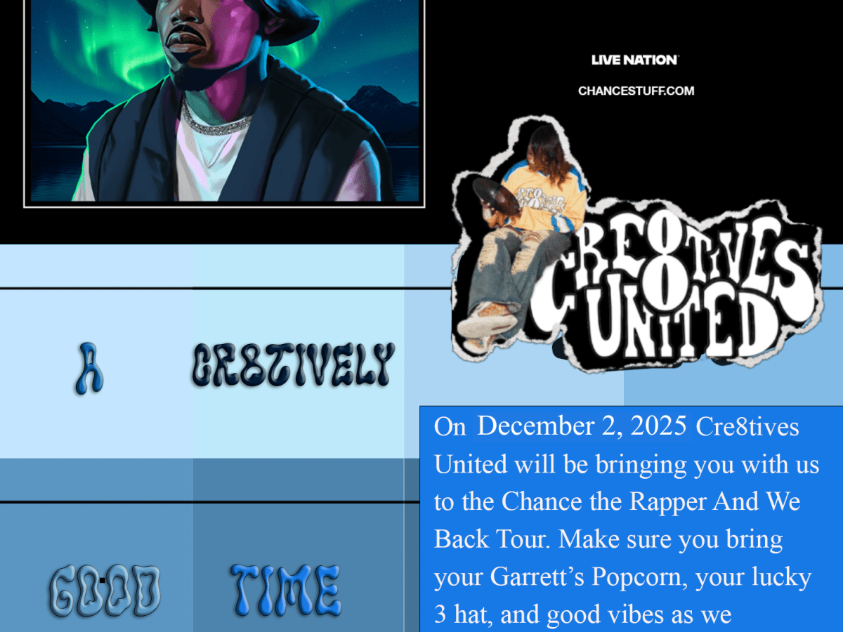 A Cre8tively Good Time ft. Chance the Rapper’s And We Back&nbsp;Tour